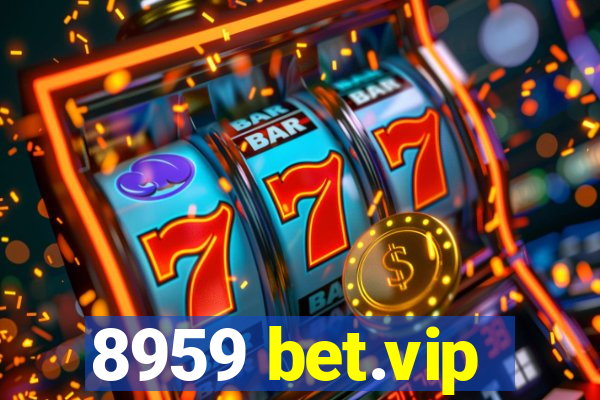 8959 bet.vip